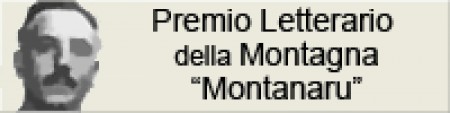 XXIX Edizione del Premio Letterario della Montagna &quot;Montanaru&quot;